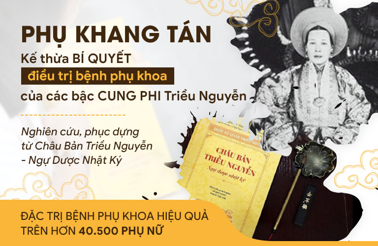 Bài thuốc Phụ Khang Tán được phục dựng từ bài thuốc trị bệnh đới hạ được ghi chép trong cuốn “Châu bản triều Nguyễn - Ngự dược nhật ký”